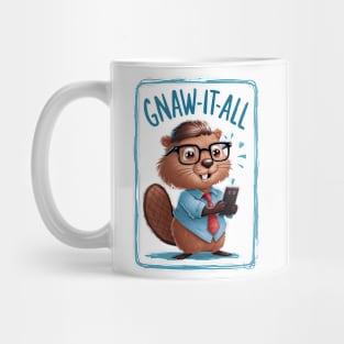 Gnaw it all- Nerd Beaver Funny Mug